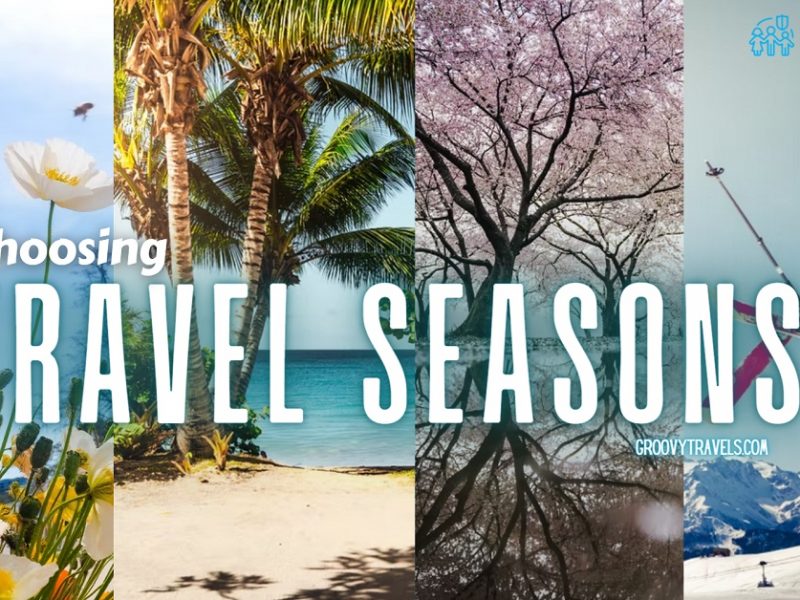 Choosing Travel Seasons