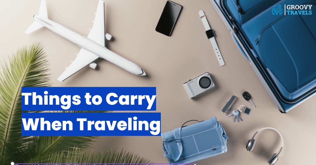 Things to Carry When Traveling